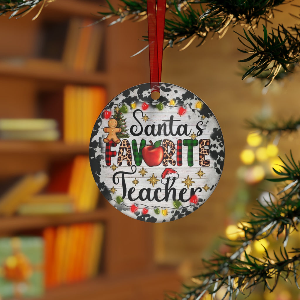 Santa's Favorite Teacher Metal Ornament, Holiday Decoration, Unique Gift for Teachers, Christmas Ornament, Festive Keepsake